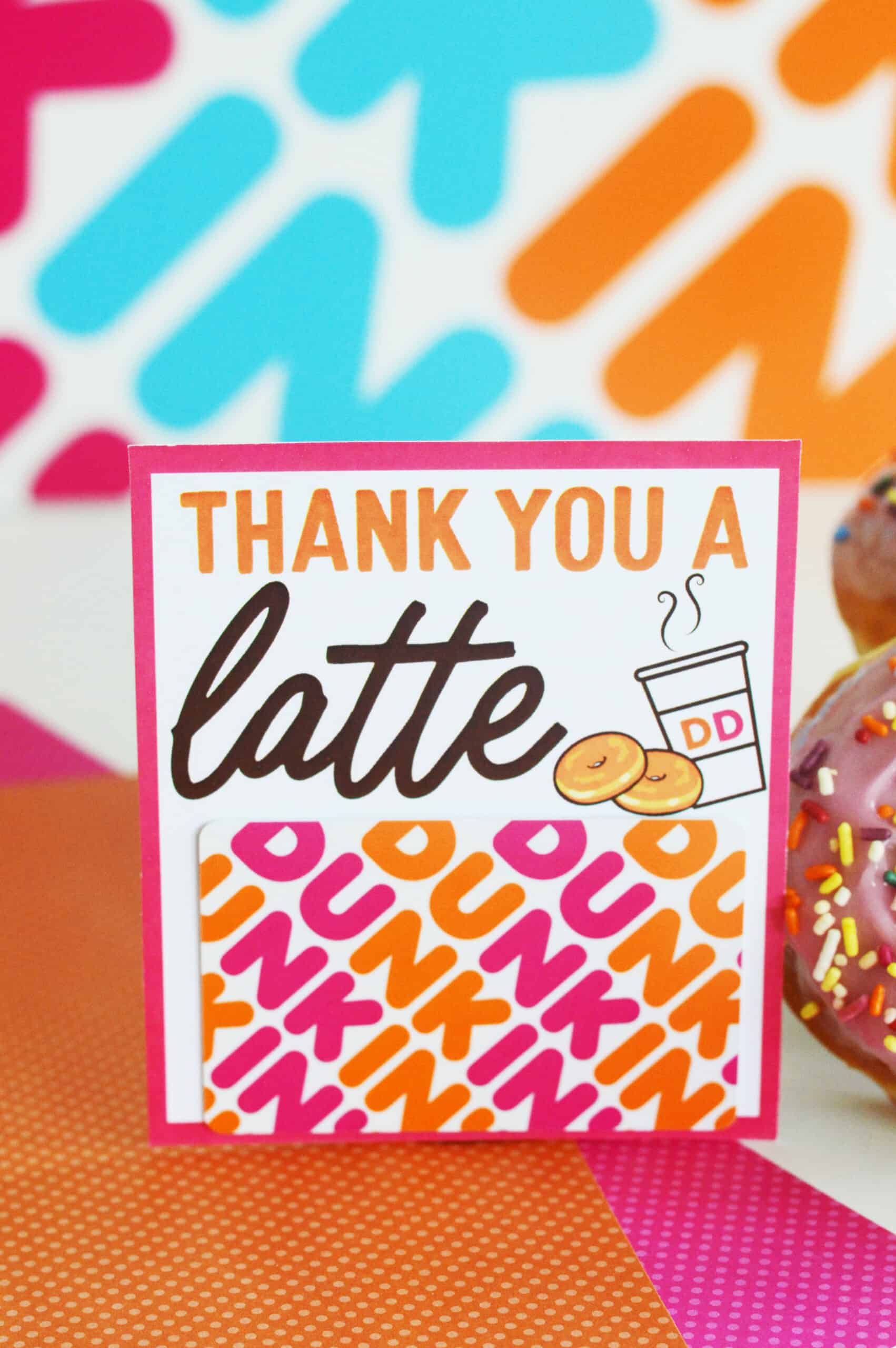 Diy Dunkin Donuts Thank You Gift | Free Printable Tags! within Dunkin Donuts Printable Gift Card