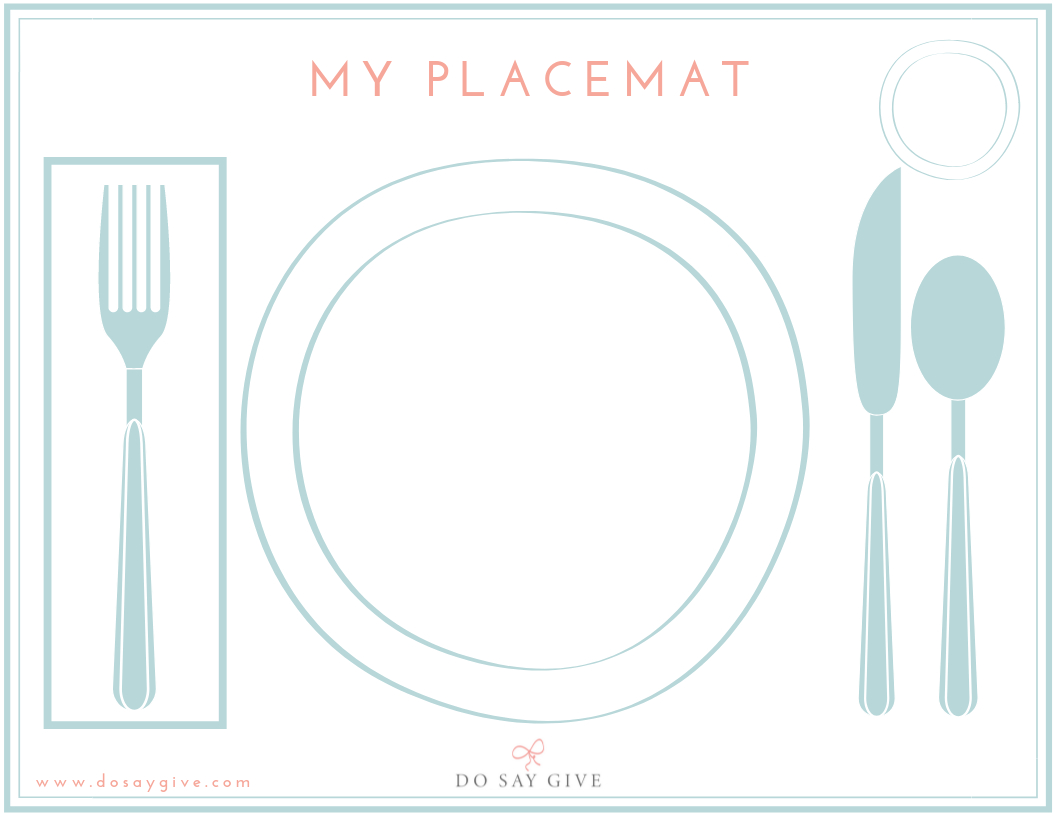 Dosaygive'S Basic Table Setting Printable | Do Say Give inside Free Printable Table Setting Placemat