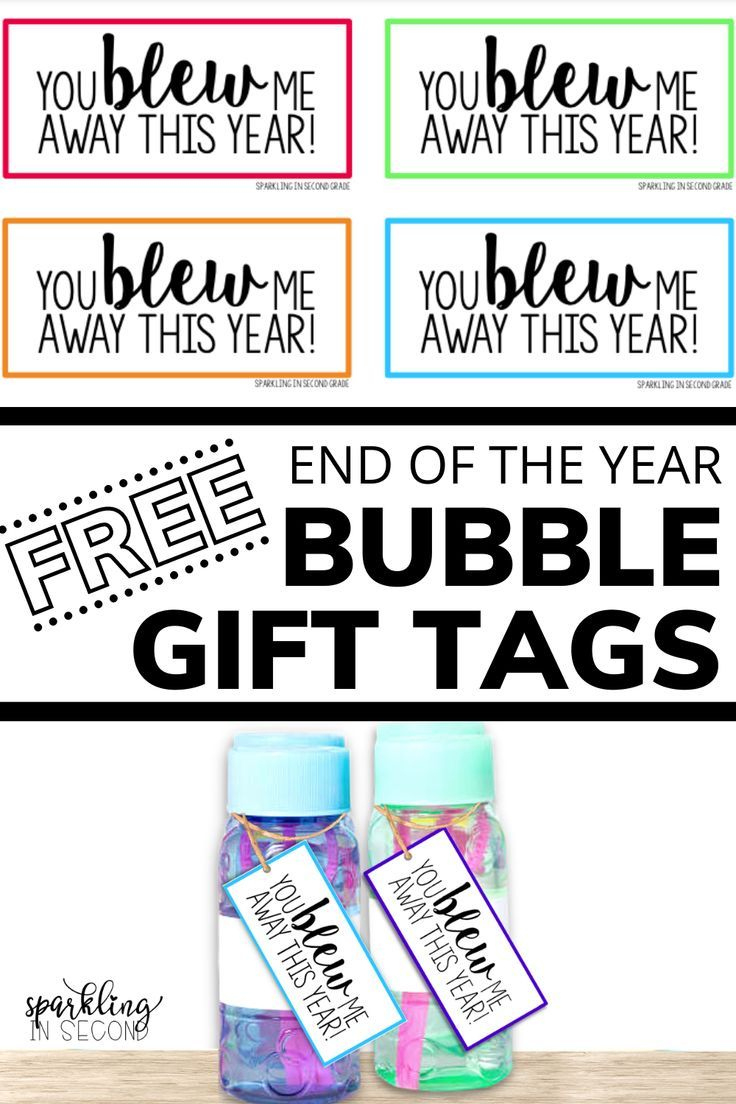 Free End Of The Year Bubble Gift Tags pertaining to End Of Year Bubble Gift Tags Printable Free