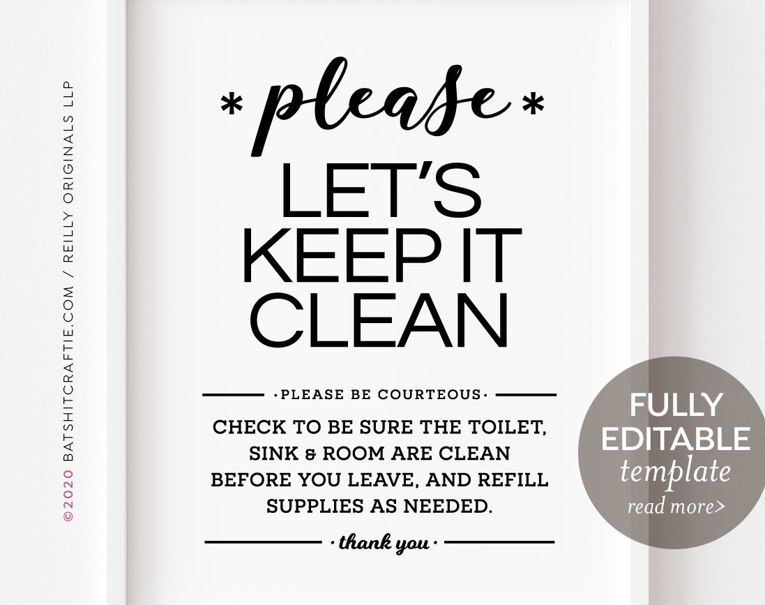 Fully Editable Printable Sign Template ~ 5X7 + 8X10" ~ Help Keep regarding Keep Bathroom Clean Sign Printable