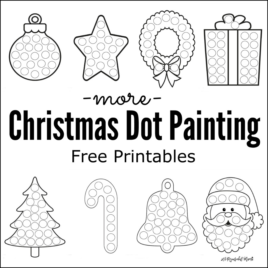 More Christmas Dot Painting {Free Printables} - The Resourceful Mama for Free Preschool Christmas Worksheets Printables