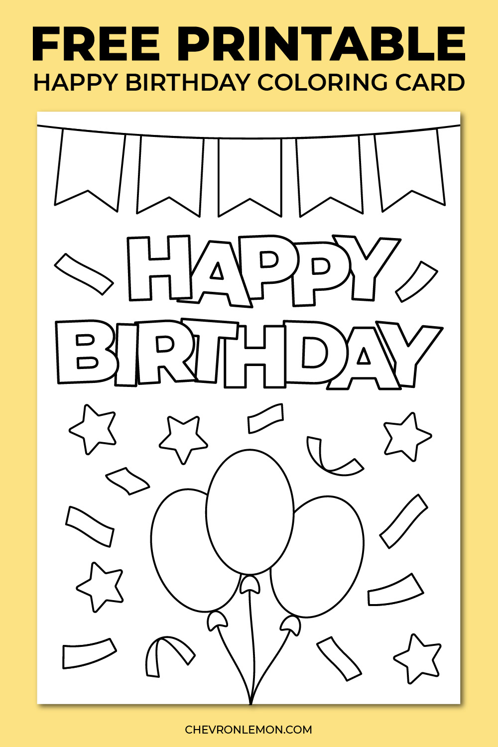 Printable Happy Birthday Coloring Card - Chevron Lemon within Happy Birthday Printable Cards Free